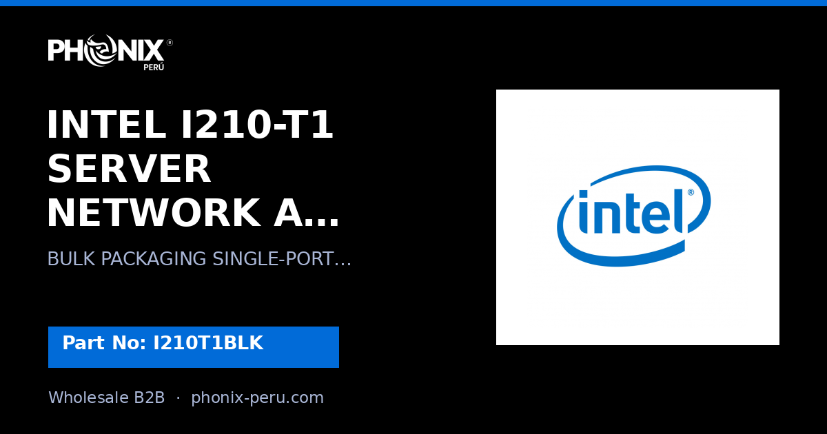 INTEL I210-T1 SERVER NETWORK ADAPTER | I210T1BLK | Mayoreo B2B | Phoni...